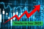 Stocks to buy 2025